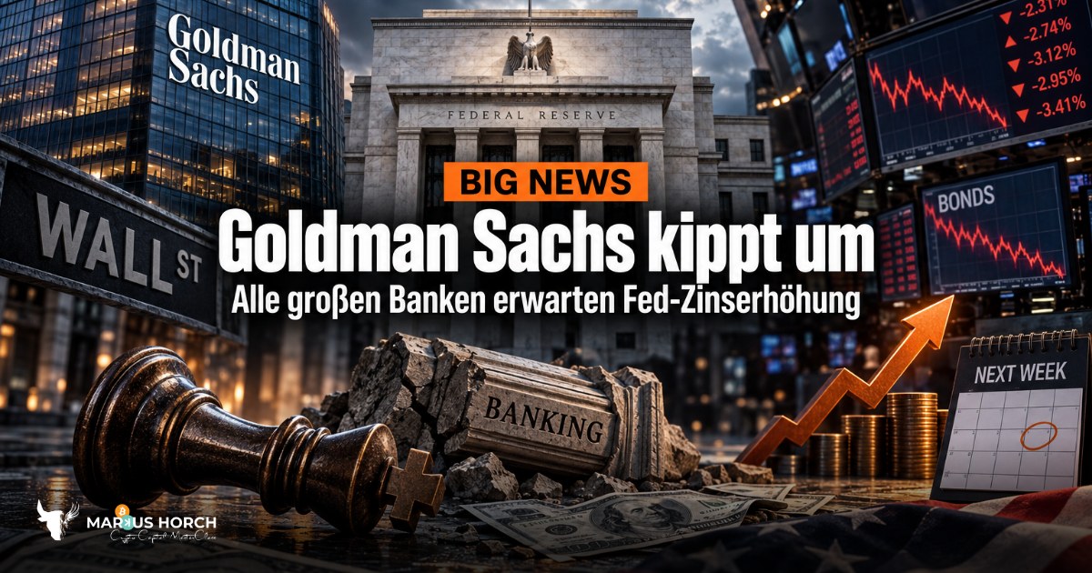 Goldman Sachs kippt um: Alle großen Banken erwarten Fed-Zinserhöhung