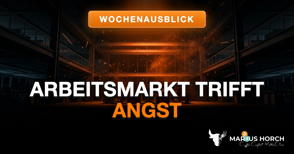Wochenausblick KW 32: Arbeitsmarkt trifft Angst